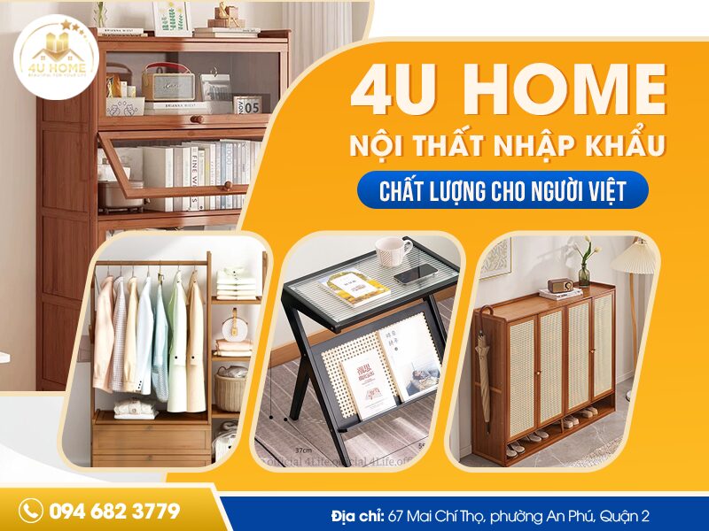 4U HOME NỘI THẤT NHẬP KHẨU CHẤT LƯỢNG CHO NGƯỜI VIỆT